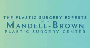 Mandell Brown Plastic Surgery Center